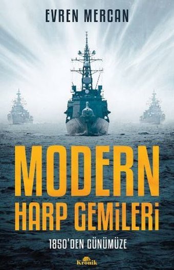 Modern Harp Gemileri - 1850'den Günümüze Evren Mercan Kronik Kitap