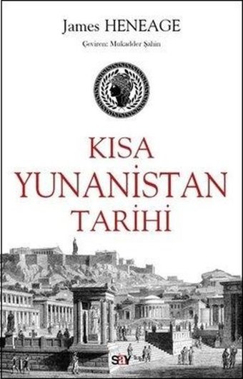 Kısa Yunanistan Tarihi James Heneage Say Yayınları
