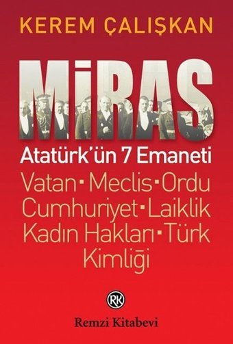 Miras-Atatürkün 7 Emaneti Kerem Çalışkan Remzi Kitabevi
