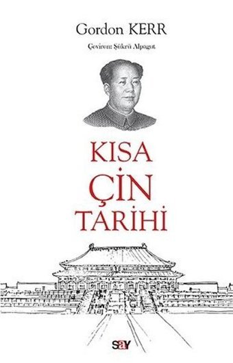Kısa Çin Tarihi Gordon Kerr Say Yayınları