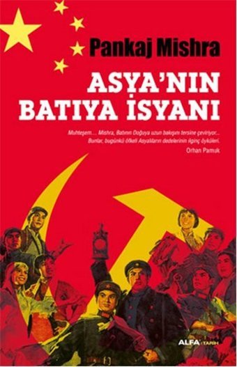 Asya'nın Batıya İsyanı Pankaj Mishra Alfa Yayıncılık