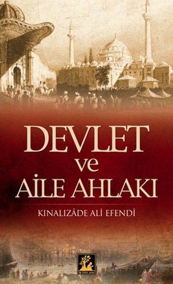 Devlet ve Aile Ahlakı Ali Efendi İlgi Kültür Sanat Yayınları