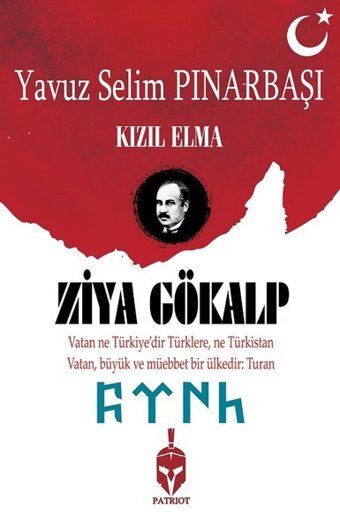 Ziya Gökalp-Kızıl Elma Yavuz Selim Pınarbaşı Patriot