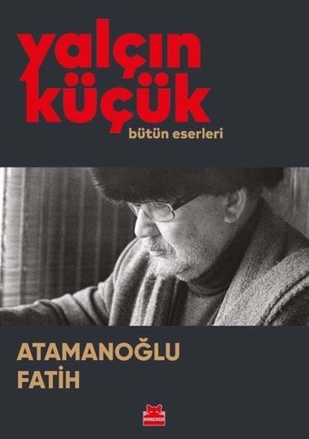Atamanoğlu Fatih - Bütün Eserleri Yalçın Küçük Kırmızı Kedi
