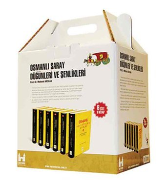 Osmanlı Saray Düğünleri ve Şenlikleri Mehmet Arslan Çamlıca Basım Yayın
