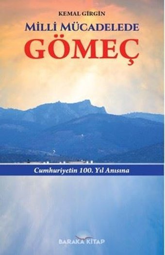 Milli Mücadelede Gömeç Kemal Girgin Baraka Kitap