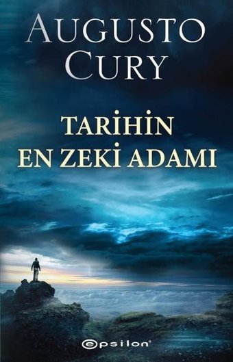 Tarihin En Zeki Adamı Augusto Cury Epsilon Yayınevi