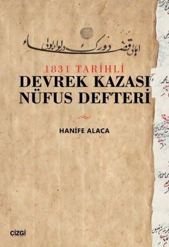 1831 Tarihli Devrek Kazası Nüfus Defteri Hanife Alaca Çizgi Kitabevi