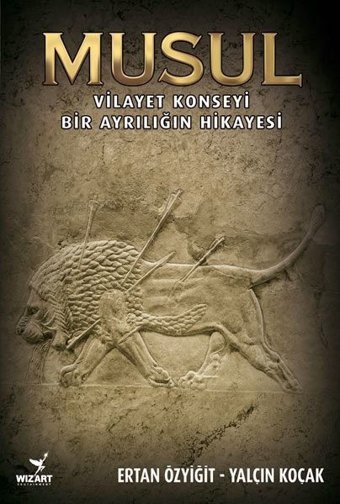 Musul Ertan Özyiğit, Yalçın Koçak Wizart Yayınları
