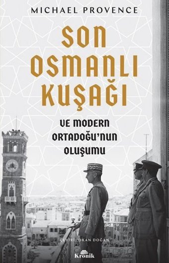 Son Osmanlı Kuşağı Michael Provence Kronik Kitap