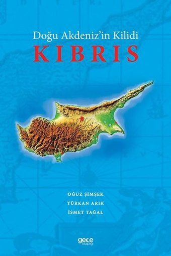Doğu Akdeniz'in Kilidi Kıbrıs Oğuz Şimşek Gece Kitaplığı