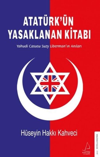 Atatürkün Yasaklanan Kitabı Hüseyin Hakkı Kahveci Destek Yayınları