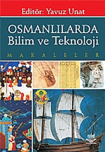 Osmanlılarda Bilim ve Teknoloji Nobel Akademik Yayıncılık