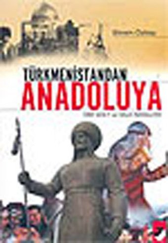 Türkmenistandan Anadoluya Ekrem Özbay IQ Kültür Sanat Yayıncılık