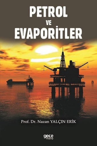 Petrol ve Evaporitler Nazan Yalçın Erik Gece Kitaplığı