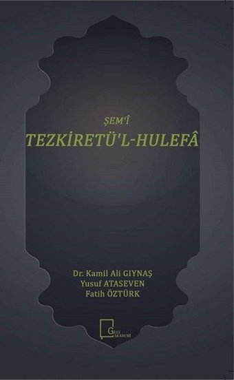 Şem'i Tezkiretü'l Hulefa Fatih Öztürk Gece Akademi