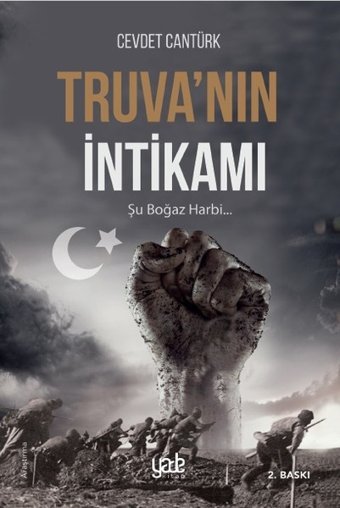 Truva'nın İntikamı-Şu Boğaz Harbi Cevdet Cantürk Yade Kitap