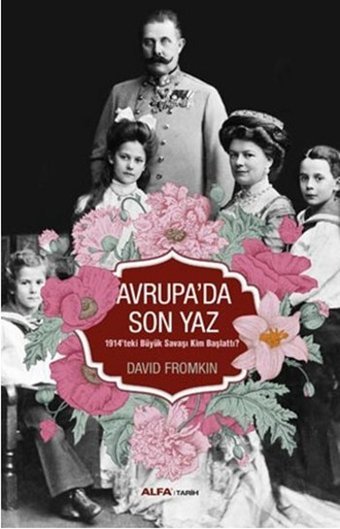 Avrupa'da Son Yaz David Fromkin Alfa Yayıncılık