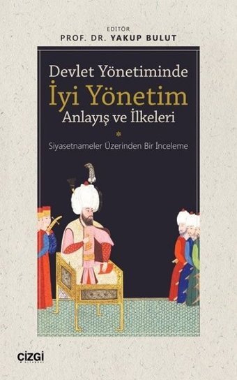 Devlet Yönetiminde İyi Yönetim Anlayış ve İlkeleri Kolektif Çizgi Kitabevi