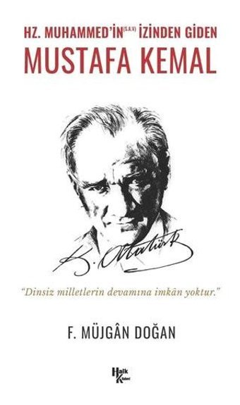 Hz. Muhammed'in İzinden Giden Mustafa Kemal Müjgan Doğan Halk Kitabevi