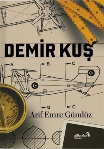 Demir Kuş Arif Emre Gündüz alBaraka Yayınları