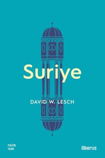 Suriye David W. Lesch Liberus