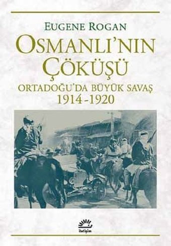 Osmanlı'nın Çöküşü İletişim Yayınları