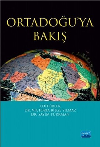 Ortadoğu'ya Bakış Kolektif Nobel Akademik Yayıncılık