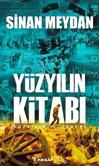 Yüzyılın Kitabı-Yüzyılın Lideri Sinan Meydan İnkılap Kitabevi