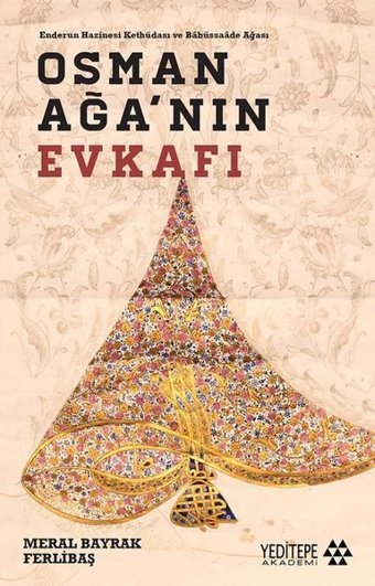 Osman Ağa'nın Evkafı Meral Bayrak Ferlibaş Yeditepe Akademi