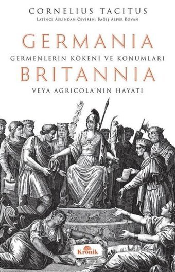 Germania - Britannia: Hatipler Üzerine Diyaloglar Cornelius Tacitus Kronik Kitap