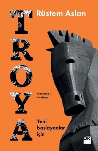 Yeni Başlayanlar İçin Troya Rüstem Aslan Doğan Kitap