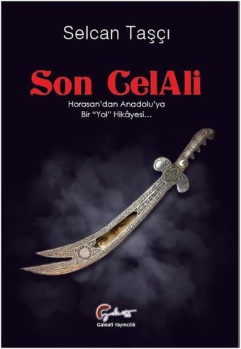 Son Celali Selcan Taşçı Galeati