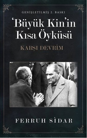 Büyük Kin'in Kısa Öyküsü Ferruh Sidar Cinius