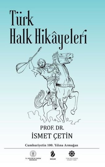 Türk Halk Hikayeleri İsmet Çetin Türk Kültürüne Hizmet Vakfı