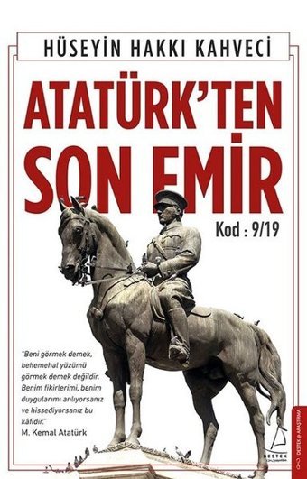 Atatürk'ten Son Emir Hüseyin Hakkı Kahveci Destek Yayınları