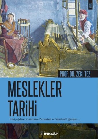 Meslekler Tarihi Zeki Tez İnkılap Kitabevi