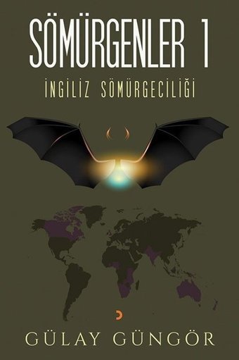 İngiliz Sömürgecilği-Sömürgenler 1 Gülay Güngör Cinius