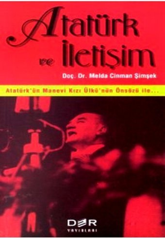 Atatürk ve İletişim Melda Cinman Şimşek Der Yayınları