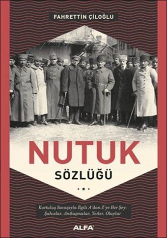 Nutuk Sözlüğü Fahrettin Çiloğlu Alfa Yayıncılık