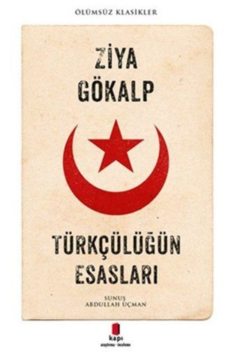 Türkçülüğün Esasları Ziya Gökalp Kapı Yayınları