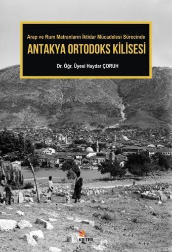 Antakya Ortodoks Kilisesi Haydar Çoruh Kriter