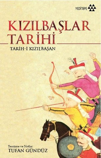Kızılbaşlar Tarihi Tufan Gündüz Yeditepe Yayınevi