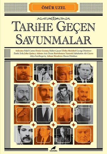 Tarihe Geçen Savunmalar Ömür Uzel Karakarga