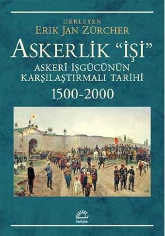 Askerlik İşi Erik Jan Zürcher İletişim Yayınları