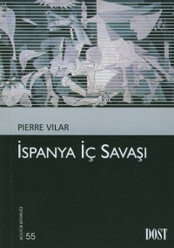 İspanya İç Savaşı Pierre Vilar Dost Kitabevi