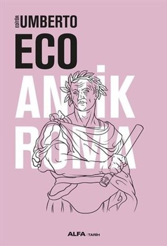 Antik Roma Umberto Eco Alfa Yayıncılık