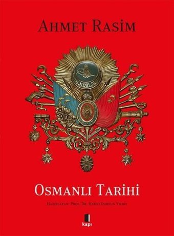 Osmanlı Tarihi - Bez Ciltli Ahmet Rasim Kapı Yayınları
