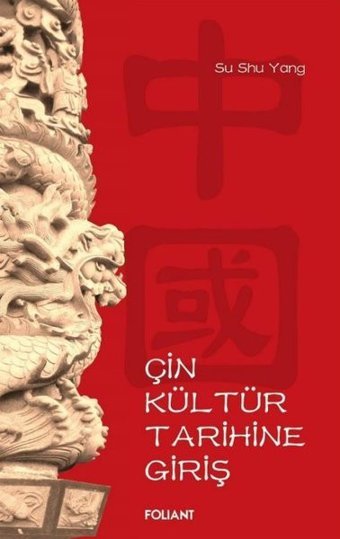 Çin Kültür Tarihine Giriş Su Shu Yang Foliant
