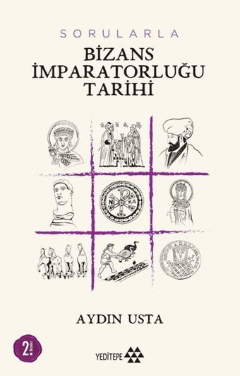 Sorularla Bizans İmparatorluğu Aydın Usta Yeditepe Yayınevi